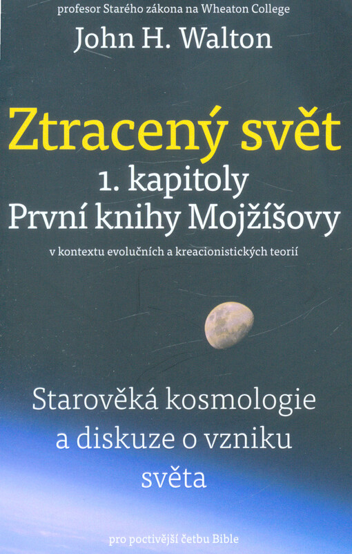 Ztracený svět 1. kapitoly První knihy Mojžíšovy