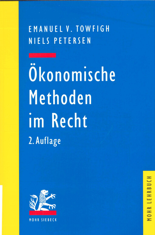 Ökonomische Methoden im Recht : eine Einführung für Juristen