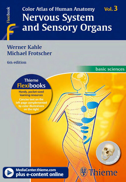 Color atlas of human anatomy.Volume 3,Nervous system and sensory organs