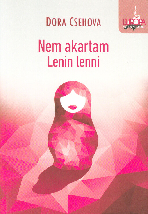 Nem akartam Lenin lenni