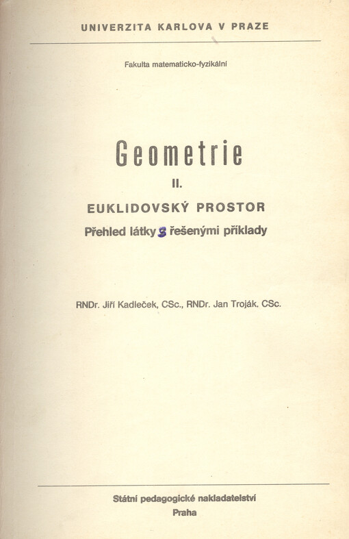 Geometrie.2,Euklidovský prostor : přehled látky s řešenými příklady