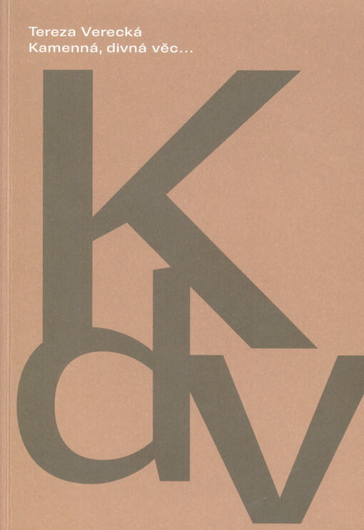Kamenná, divná věc...