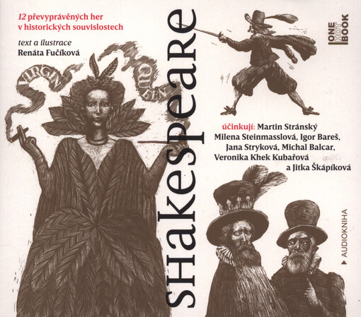 Shakespeare : 12 převyprávěných her v historických souvislostech