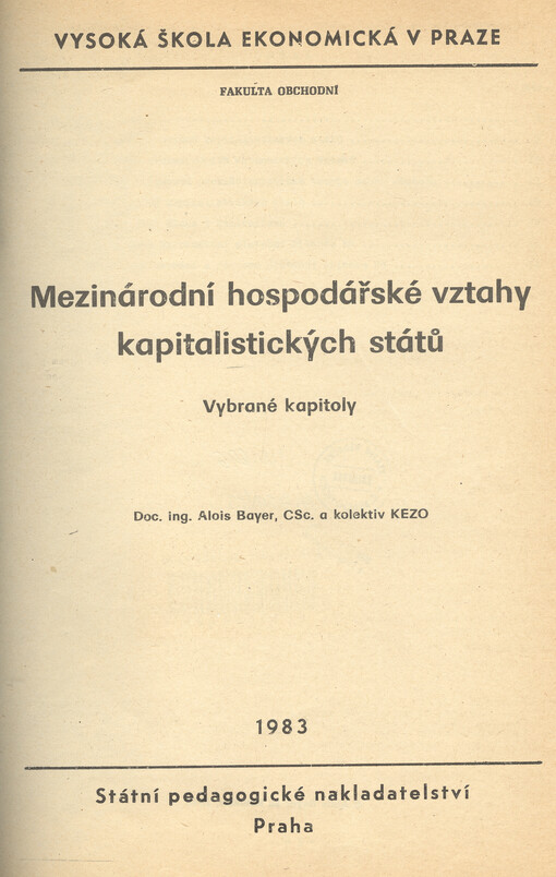 Mezinárodní hospodářské vztahy kapitalistických států :vybrané kapitoly : určeno pro posl. fak. obchodní