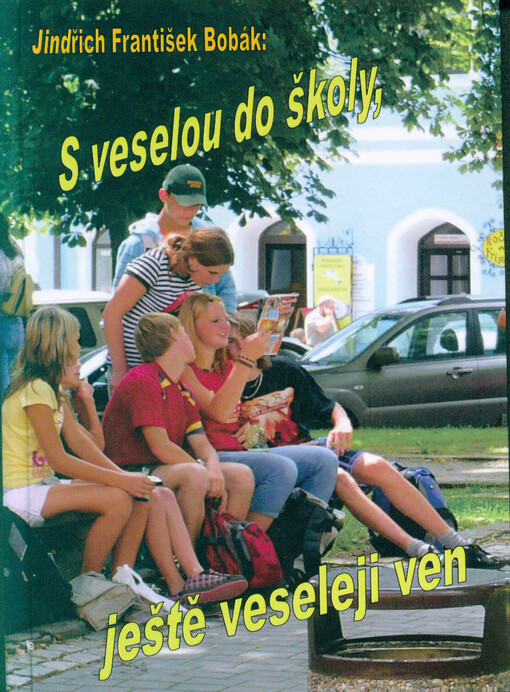 S veselou do školy, ještě veseleji ven
