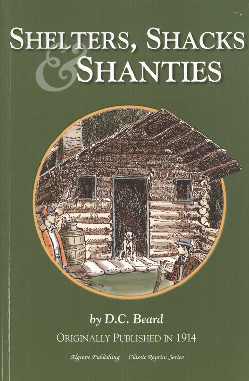 Shelters, shacks, and shanties