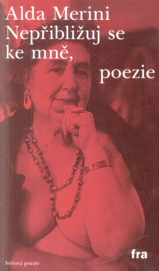 Nepřibližuj se ke mně, poezie