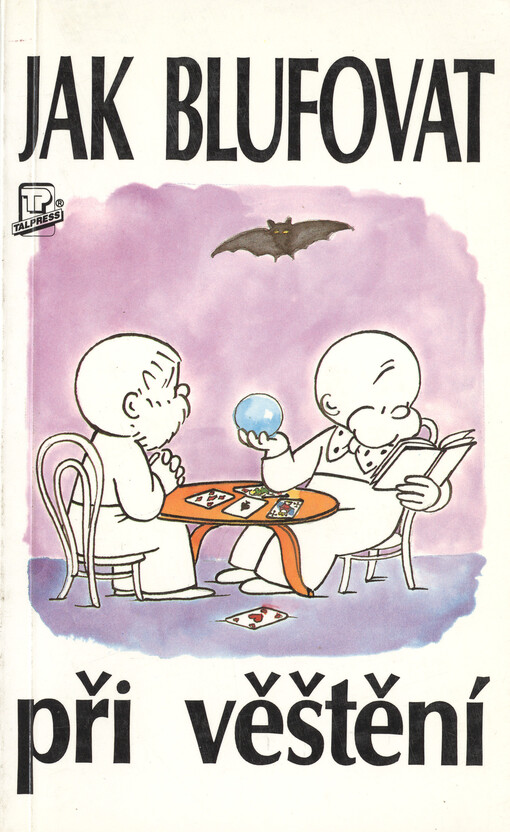 Jak blufovat při věštění