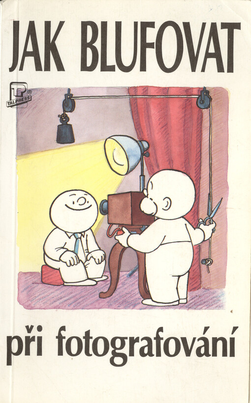 Jak blufovat při fotografování