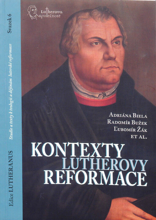 Kontexty Lutherovy reformace