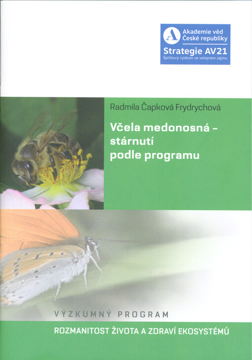 Včela medonosná - stárnutí podle programu