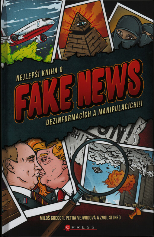 Nejlepší kniha o fake news, dezinformacích a manipulacích!!!
