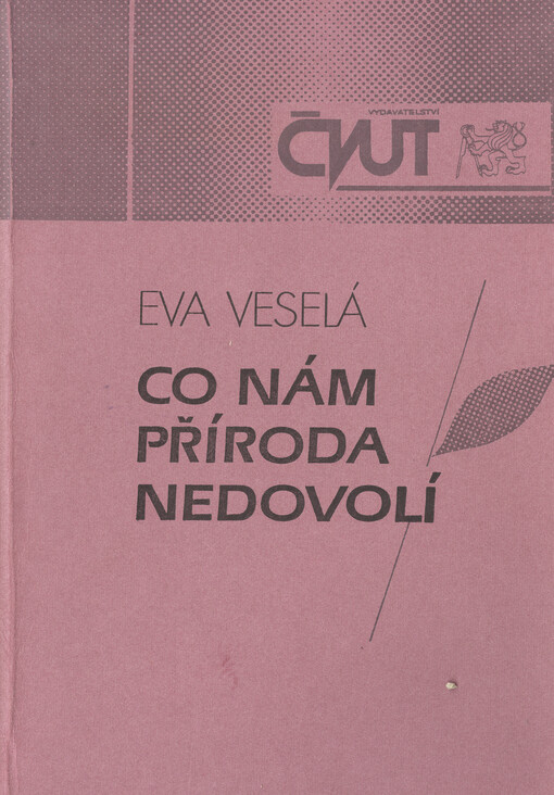 Co nám příroda nedovolí