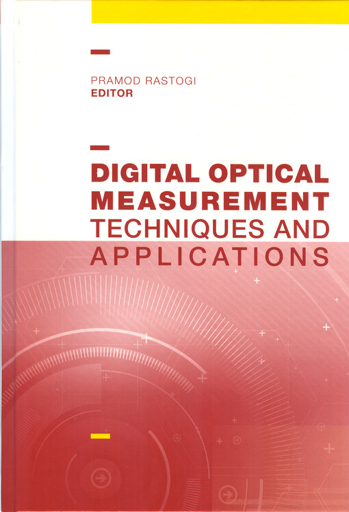 Digital optical measurement techniques and applications