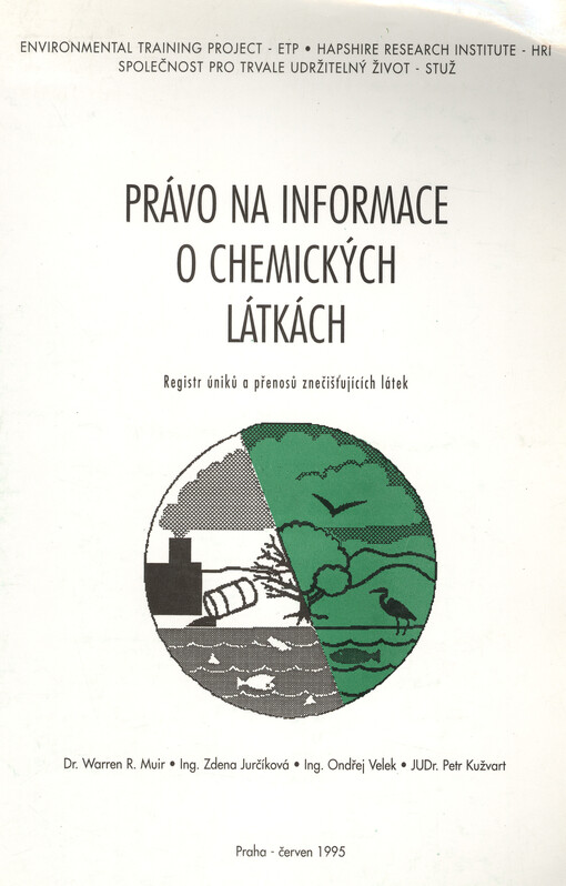 Právo na informace o chemických látkách : registr úniků a přenosů znečišťujících látek
