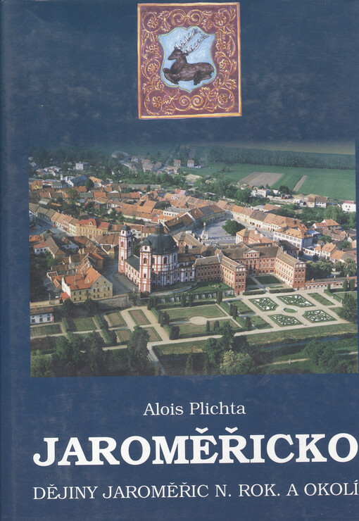 Jaroměřicko : Dějiny Jaroměřic nad Rokytnou a okolí. [Díl] 2