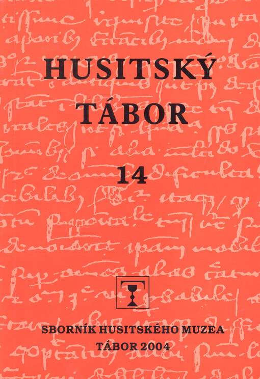 Husitský Tábor : sborník Muzea husitského revolučního hnutí