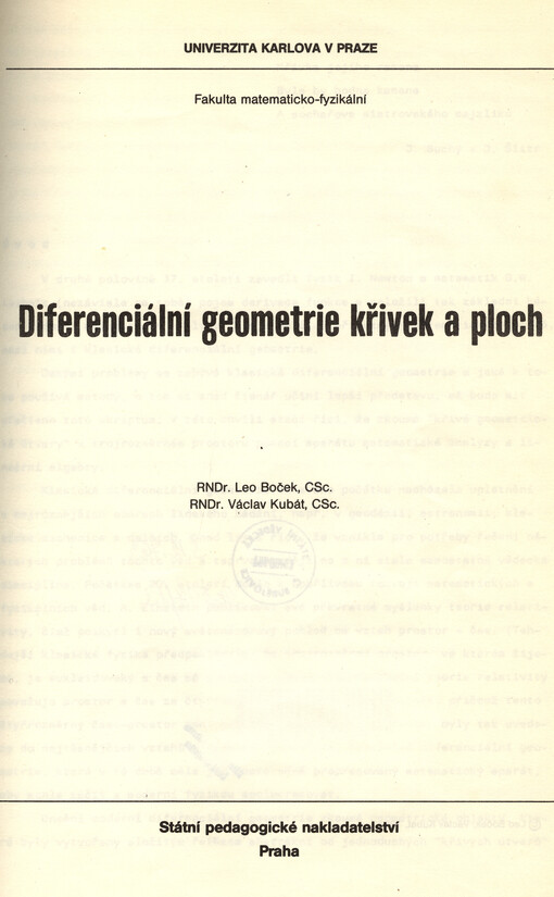 Diferenciální geometrie křivek a ploch : určeno pro posl. fak. matematicko-fyz., specializace učitelství matem. a deskriptivní geometrie
