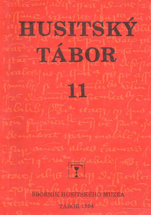 Husitský Tábor : sborník Muzea husitského revolučního hnutí