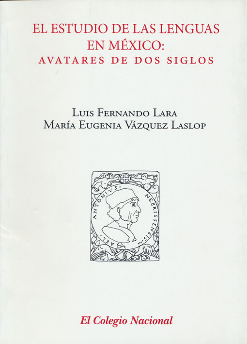 El estudio de las lenguas en México : avatares de dos siglos