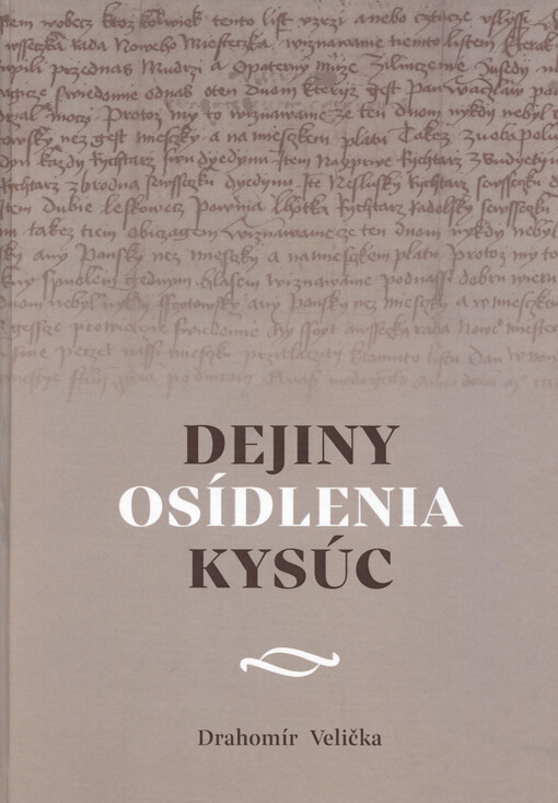 Dejiny osídlenia Kysúc