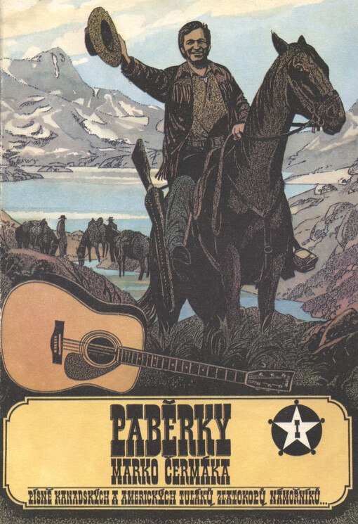 Paběrky Marko Čermákapísně kanadských a amerických tuláků, zlatokopů, námořníků
