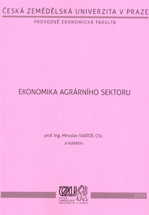 Ekonomika agrárního sektoru : (vybraná témata)