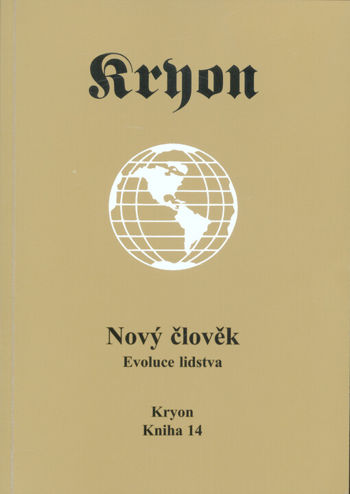 Kryon 14: Nový člověk
