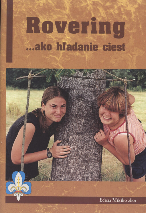 Rovering ... ako hľadanie ciest : program