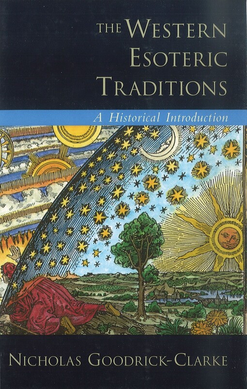 The western esoteric traditions :a historical introduction