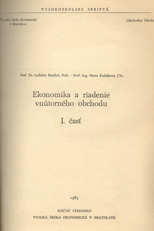 Ekonomika a riadenie vnútorného obchodu. I. časť