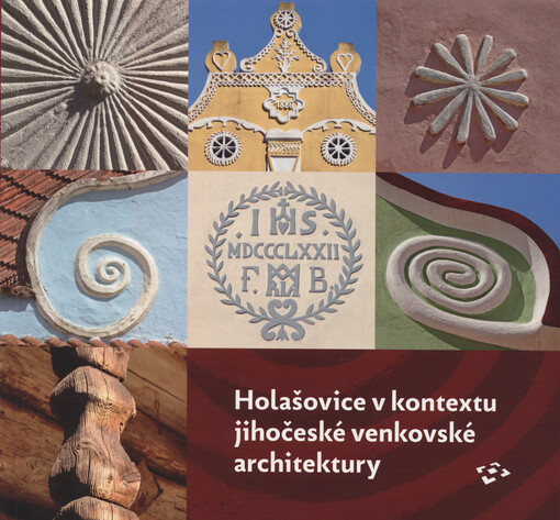 Holašovice v kontextu jihočeské venkovské architektury