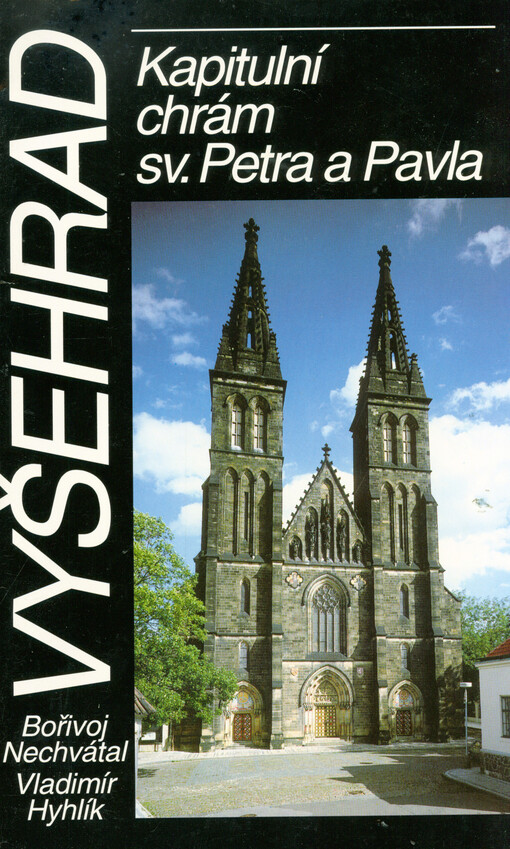 Vyšehrad: Kapitulní chrám sv. Petra a Pavla