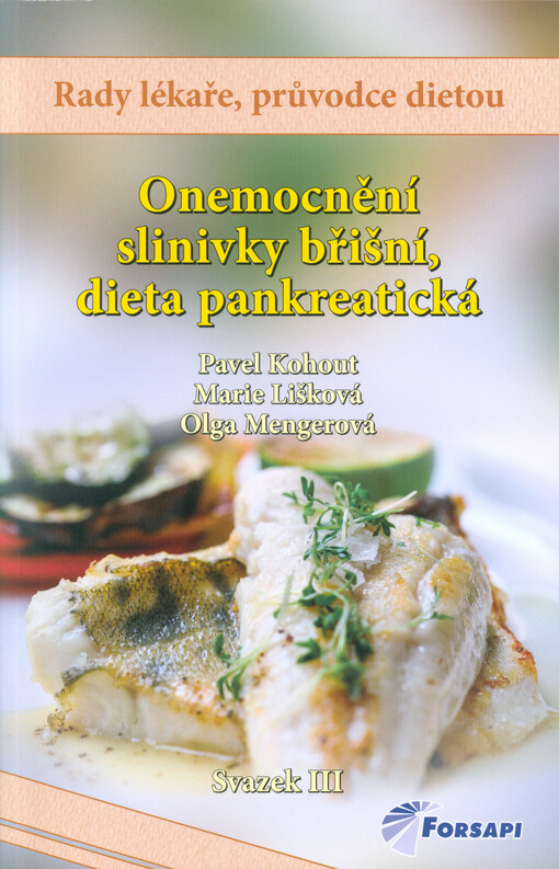 Onemocnění slinivky břišní - dieta pankreatická