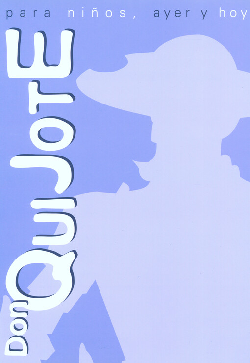 Don Quijote para ninos, ayer y hoy