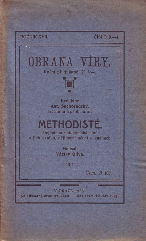 Methodisté :dějepisně náboženská stať o jich vzniku, dějinách, učení a snahách