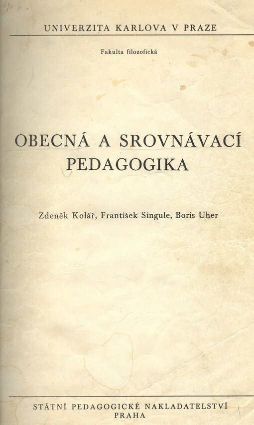 Obecná a srovnávací pedagogika : [určeno pro posl. fak. filozof., přírodovědecké a matematicko-fyz.]