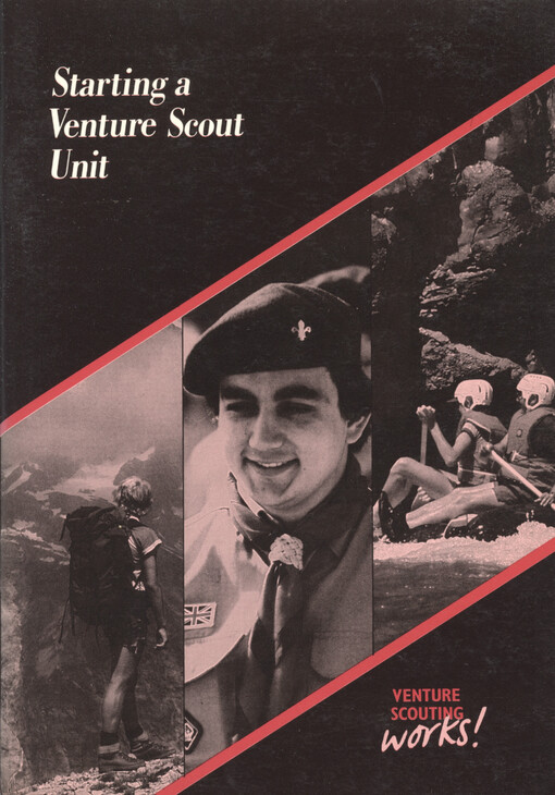 Starting a Venture Scout Unit : one of a series of bookklets for Venture Scout Units