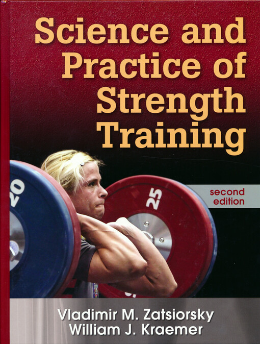 Science and practice of strength training