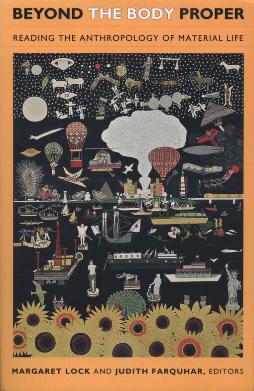 Beyond the body proper : reading the anthropology of material life