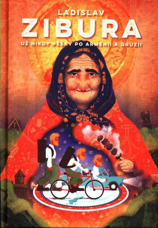 Už nikdy pěšky po Arménii a Gruzii