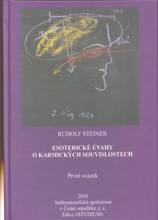 Esoterické úvahy o karmických souvislostech. První svazek, Dvanáct přednášek proslovených v Dornachu mezi 16. únorem a 23. březnem 1924