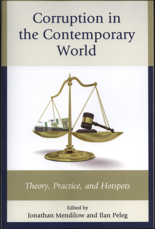 Corruption in the contemporary world : theory, practice, and hotspots