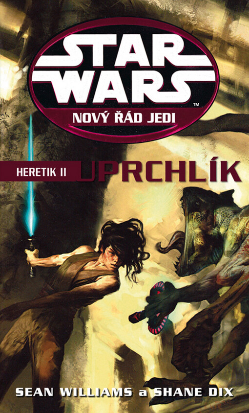 Star Wars: Nový řád Jedi - Heretik II - Uprchlík