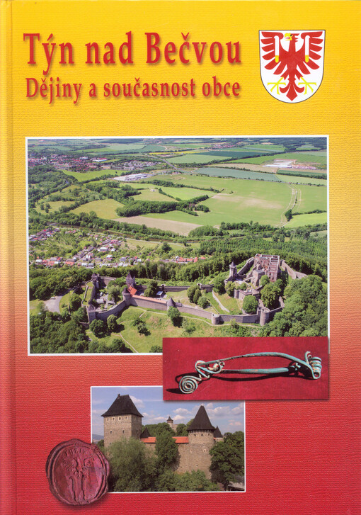 Týn nad Bečvou : dějiny a současnost obce