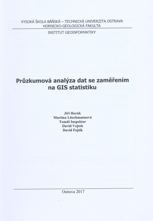 Průzkumová analýza dat se zaměřením na GIS statistiku