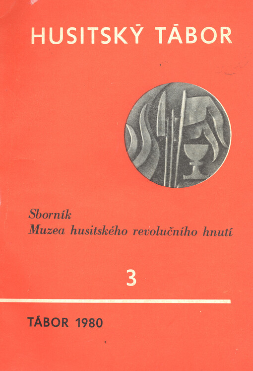 Husitský Tábor : sborník Muzea husitského revolučního hnutí
