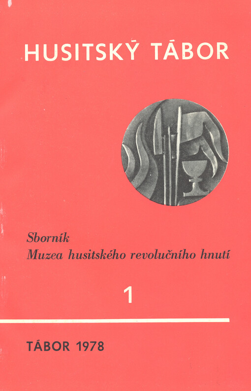 Husitský Tábor : sborník Muzea husitského revolučního hnutí