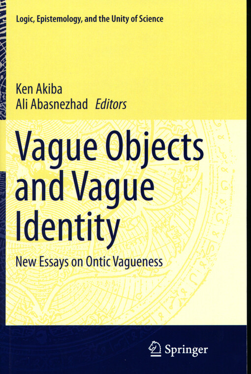 Vague objects and vague identity : new essays on ontic vagueness