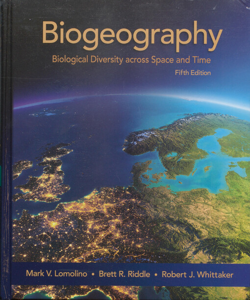 Biogeography : biological diversity across space and time